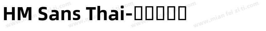 HM Sans Thai字体转换